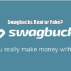 Swagbucks Real or Fake?