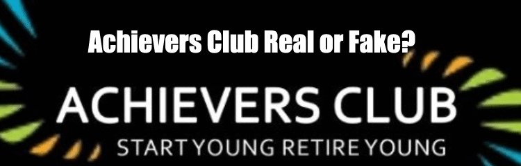 Achievers Club Real or Fake?